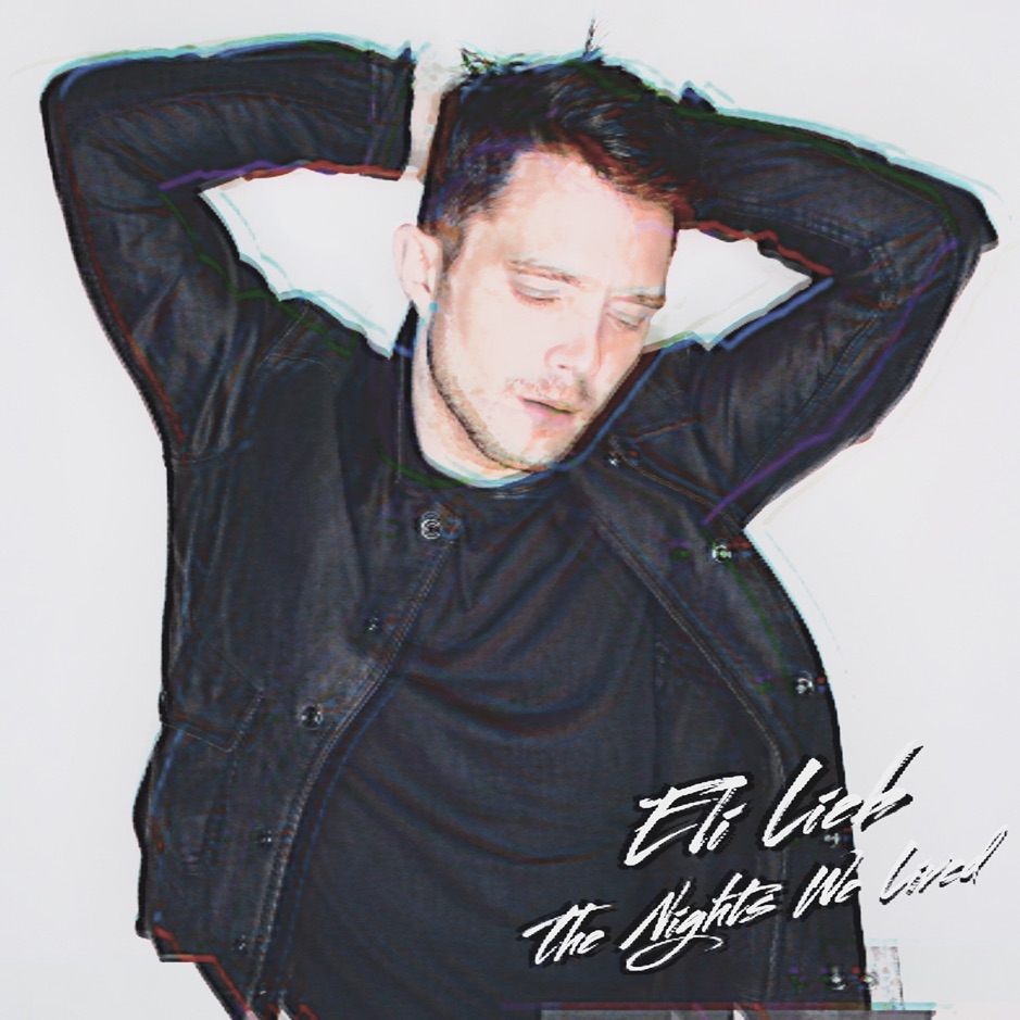 Eli Lieb - The Nights We Lived